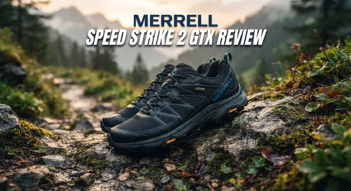 Merrell Speed Strike 2 GTX Review: Lightweight Hiking Shoe?