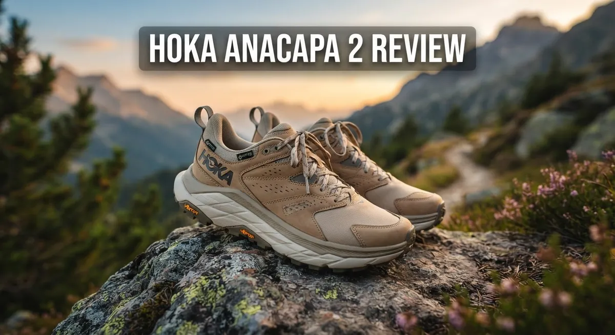 HOKA Anacapa 2 Review: Waterproof Hiking Boot Worth It?