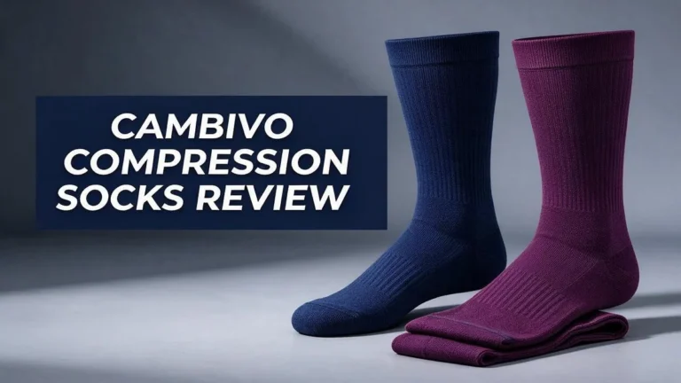 CAMBIVO Compression Socks Review: Support, Comfort and Value Tested