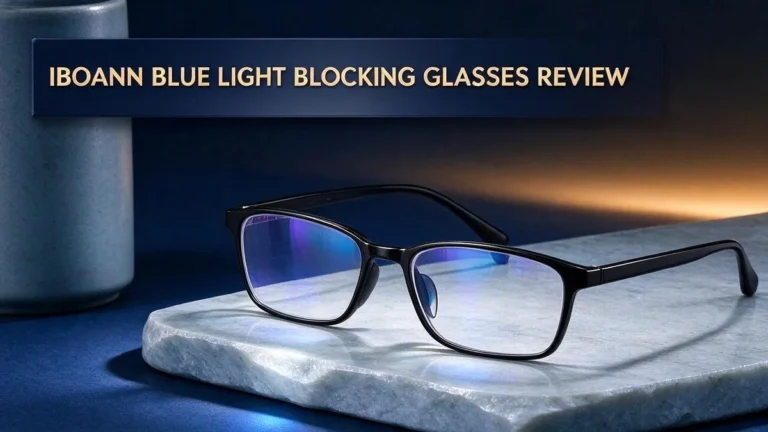 IBOANN Blue Light Blocking Glasses Review: Do They Really Work?