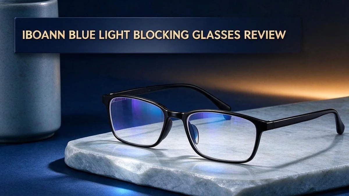 IBOANN Blue Light Blocking Glasses Review: Do They Really Work?