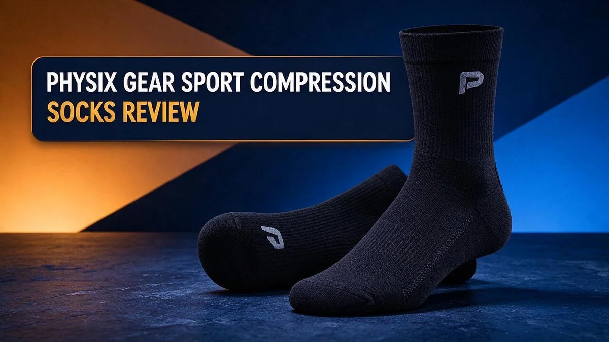 Physix Gear Sport Compression Socks Review: Do They Really Help Recovery?