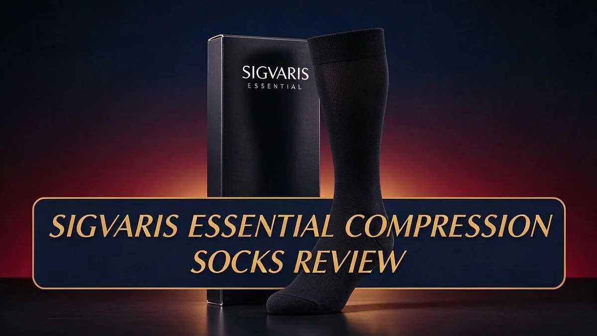 Sigvaris Essential Compression Socks Review: Comfort, Fit and Real-World Performance